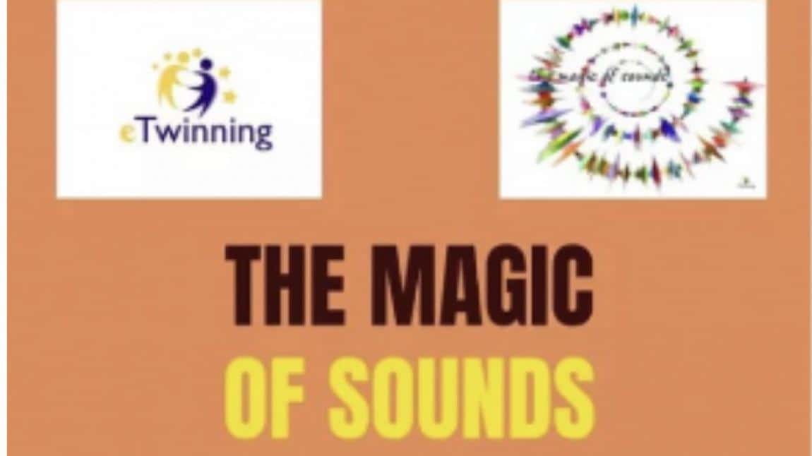 THE MAGIC OF SOUNDS PROJESİ