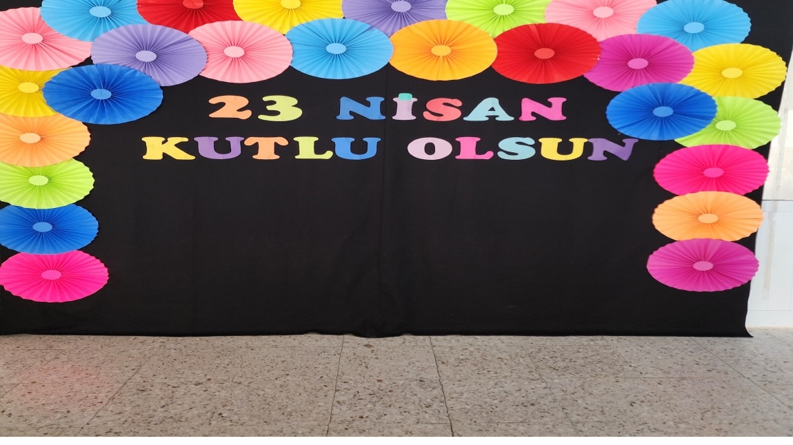 OKULUMUZDA 23 NİSAN ULUSAL EGEMENLİK VE ÇOCUK BAYRAMI PROGRAMI YAPILDI